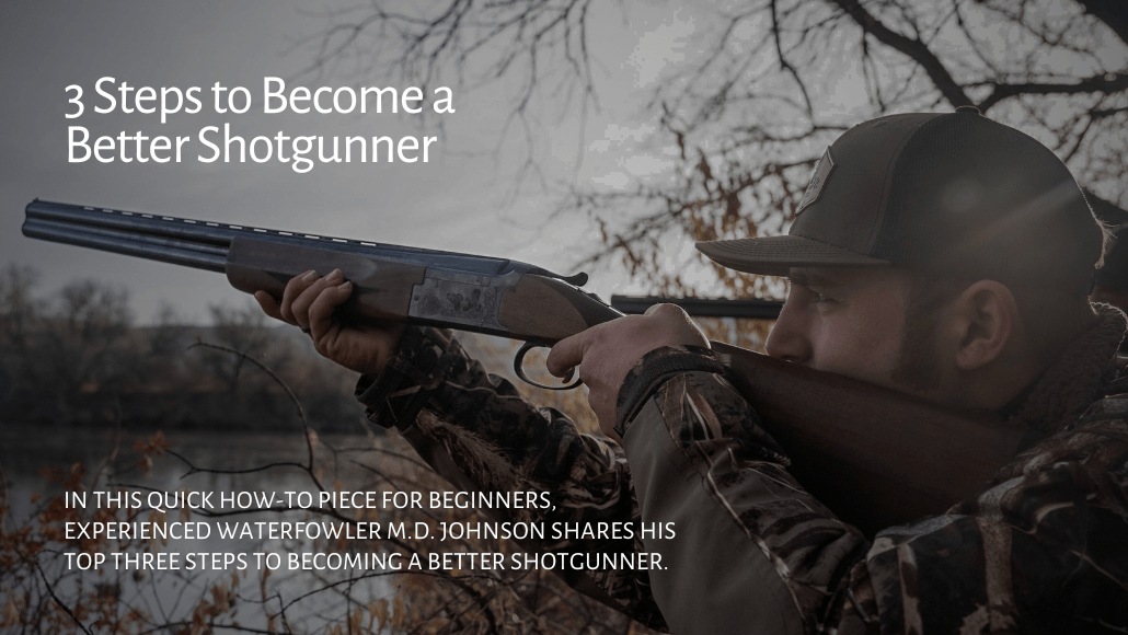 3 Steps to Become a Better Shotgunner