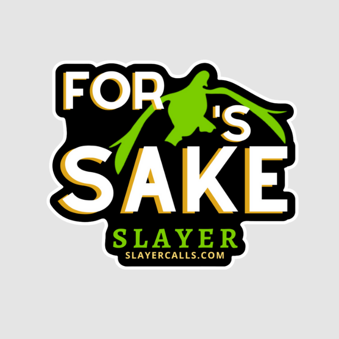 For Duck's Sake Sticker, 3" Die Cut - Slayer Calls