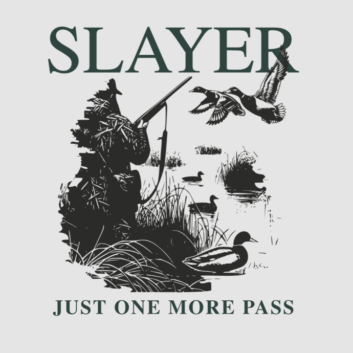 Magnified view of illustrated duck scene design with Slayer and Just One More Pass text.
