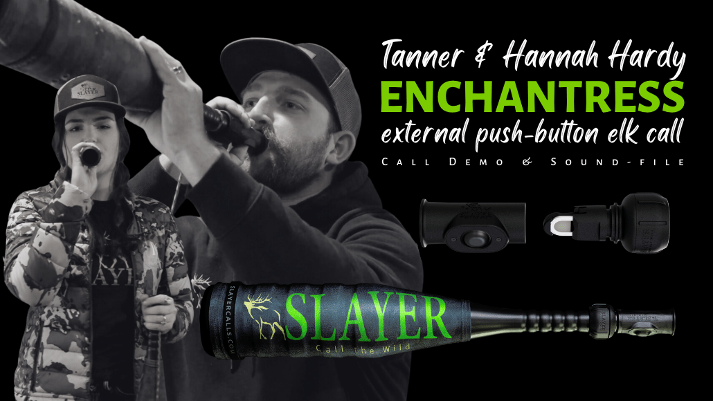 Tanner and Hannah Hardy bugling with Slayer's Enchantress elk call